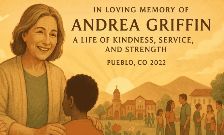 andrea griffin pueblo co obituary 2022
