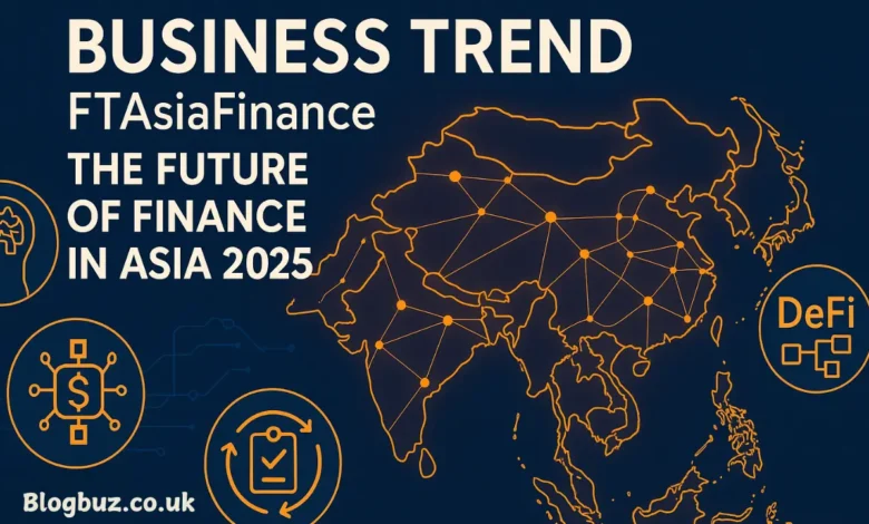 business trend ftasiafinance