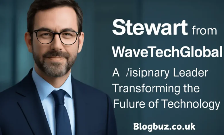 stewart from wavetechglobal