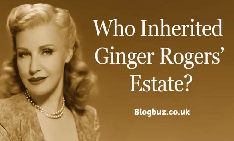 who inherited ginger rogers estate