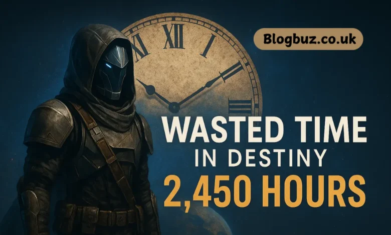 wasted time in destiny
