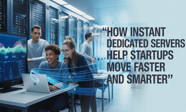 Instant Dedicated Servers