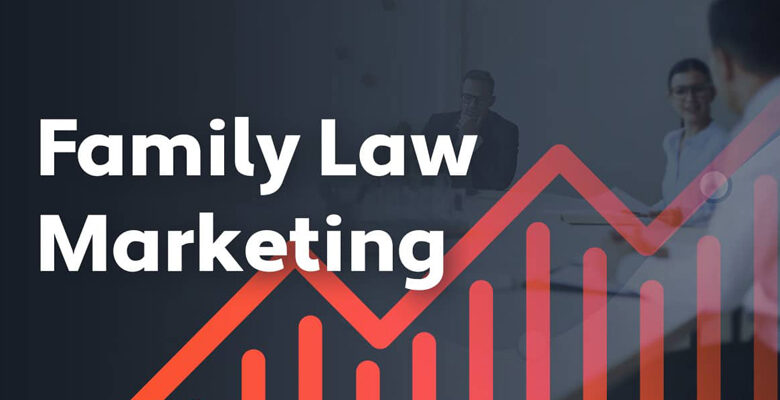 Family Law Marketing