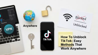 How To Unblock TikTok: Easy Methods That Work Anywhere