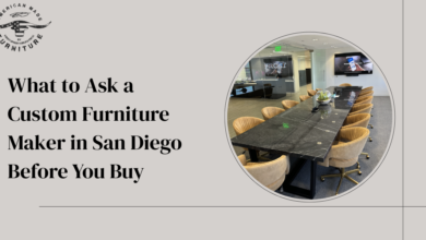 What to Ask a Custom Furniture Maker in San Diego Before You Buy