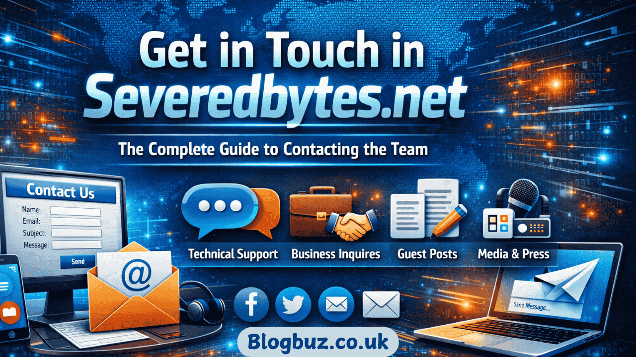 Get in Touch in Severedbytes.net: The Complete Guide to Contacting the Team