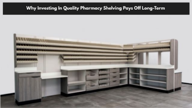 Why Investing In Quality Pharmacy Shelving Pays Off Long-Term