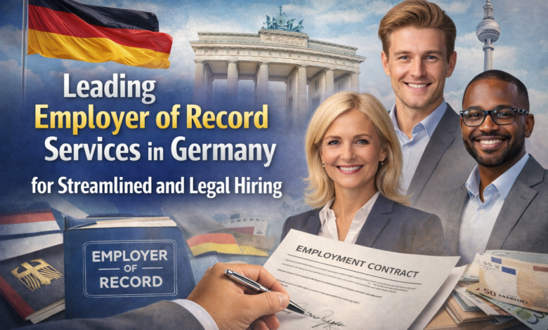Leading Employer of Record Services in Germany for Streamlined and Legal Hiring